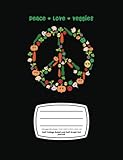 Peace Love Veggies Dual Design Journal Half College Ruled An