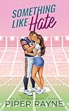 Something Like Hate The Den Book 1