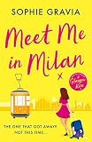 Meet Me In Milan The Outrageously Funny Holiday Read And Ins
