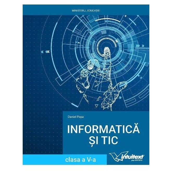 Informatica Si Tic. Manual. Clasa 5