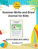 Summer Write And Draw Journal For Kids Drawing And Writing A