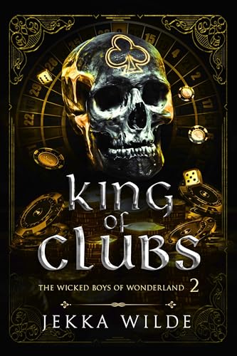 Cover of King of Clubs (The Wicked Boys of Wonderland Book 2)