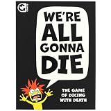Ginger Fox: We're All Gonna Die - Hilarious Adult Party Game, The Co-Operative Card Game of Dicing with Death, NSFW Silly Humor, Ages 16+, 1+ Player