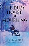 The Duzy House Of Mourning