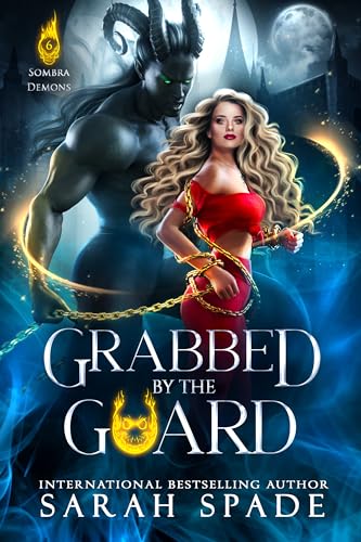 Cover of Grabbed by the Guard (Sombra Demons Book 6)