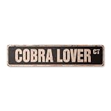 Cobra Lover Vintage Plastic Street Sign Venom Bite Snake Fan