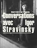 Conversations avec Igor Stravinsky