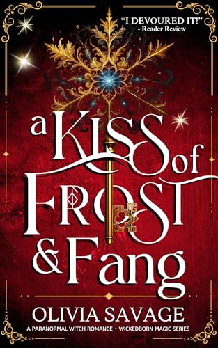 Cover of A Kiss of Frost and Fang: A Paranormal Witch Romance (Wickedborn Magic Book 1)