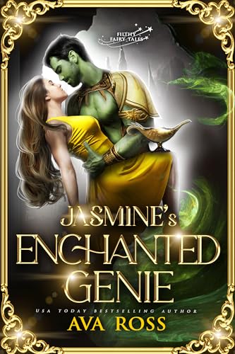 Cover of Jasmine's Enchanted Genie: A Filthy Fairy Tales Romance