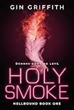 Holy Smoke Hellbound Book 1