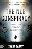 The Nde Conspiracy Can We Trust Eyewitness Accounts Of Heave
