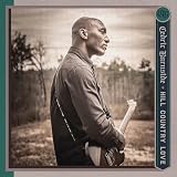 Hill Country Love by Cedric Burnside