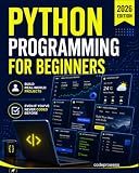 Python Programming For Beginners The Complete Python Coding