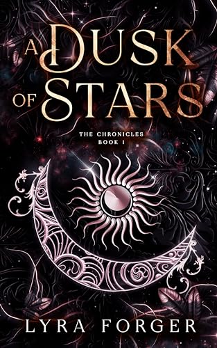 Cover of A Dusk Of Stars: The Chronicles Book 1 (The Originals of Grimm Academy - The Chronicles)