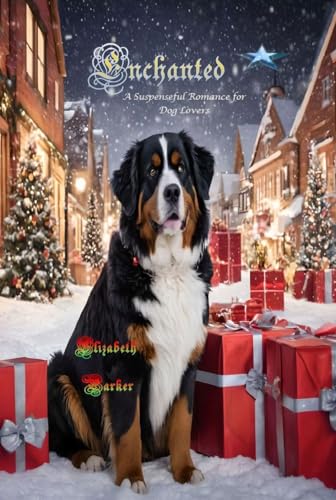Cover of ENCHANTED: A Suspenseful Romance for Dog Lovers