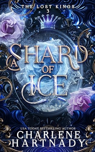 Cover of A Shard of Ice (The Lost Kings Book 3)