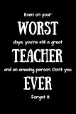 Teacher Appreciation Gifts For Men And Women Worst Teacher E