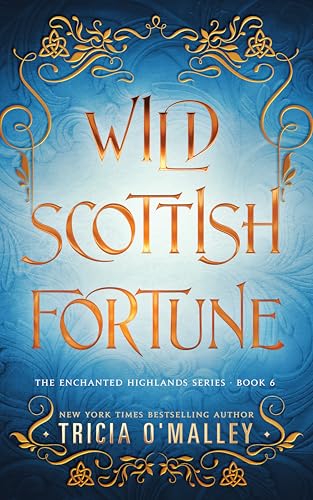 Cover of Wild Scottish Fortune (The Enchanted Highlands Book 6)
