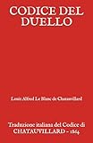 Codice del Duello — Chatauvillard (traduzione)