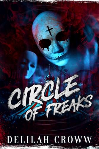Cover of Circle of Freaks (HORROR X)