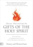 Decrees That Activate The Gifts Of The Holy Spirit Unleash A