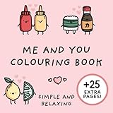 Me And You Colouring Book Simple And Relaxing Bold Designs F