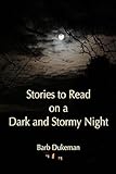 Stories To Read On A Dark And Stormy Night