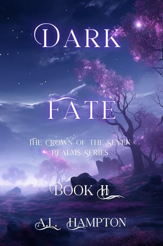 Cover of Dark Fate : The Crown of the Seven Realms Series