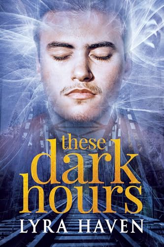Cover of These Dark Hours (The Crossing Book 1)