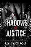 Shadows of Justice: A Steamy Law Enforcement Enemies-to-Lovers Romance