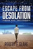 Escape From Desolation Book One Inclusion
