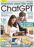 Improve Your Life with Chat GPT: 116 Pages of Practical Tips & Prompts | Expert AI Guide