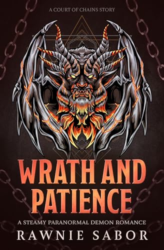 Cover of Wrath and Patience: A Steamy Paranormal Demon Romance (Court of Chains)
