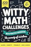 The Comedy Of Numbers Witty Math Challenges 120 Math Puzzles