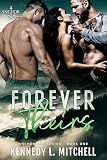 Forever Theirs A Why Choose Romantic Suspense Novel Anchor B