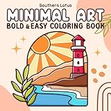 Minimal Art Coloring Book For Adults And Teens Bold And Easy