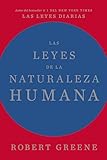 Las leyes de la naturaleza humana (Spanish Edition)