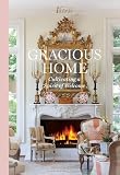 Gracious Home Cultivating A Spirit Of Welcome