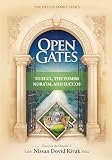Open Gates To Elul The Yomim Nora Im And Succos