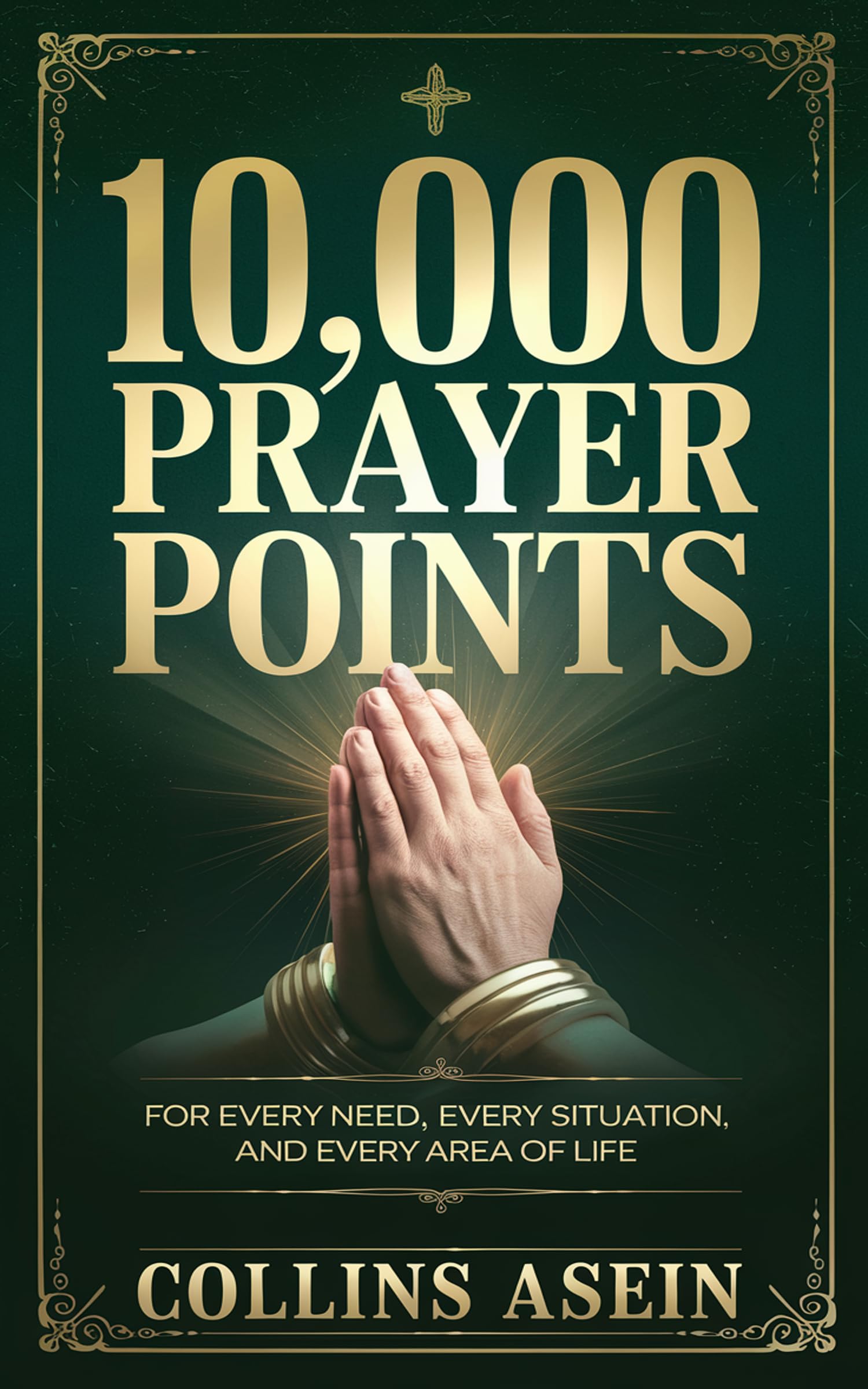 10000 Prayer Points by Collins Asein