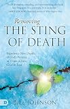 Removing The Sting Of Death Experience New Depths Of God S P
