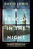 A Beacon In The Night The Secret Churchill Files Book 2