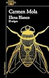 El origen Elena Blanco