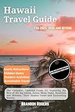 Hawaii Travel Guide For 2025 2026 And Beyond The Complete Up