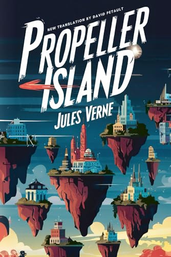 Propeller Island: A New Translation in Modern Accessible English