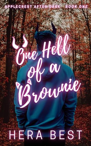 Cover of One Hell of a Brownie: Applecrest After Dark: Book One