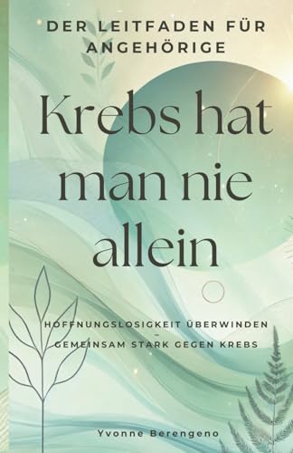 Krebs hat man nie allein