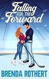 Falling for the Forward: A Fake Marriage Hockey Romance (Love on the Line Book 1)