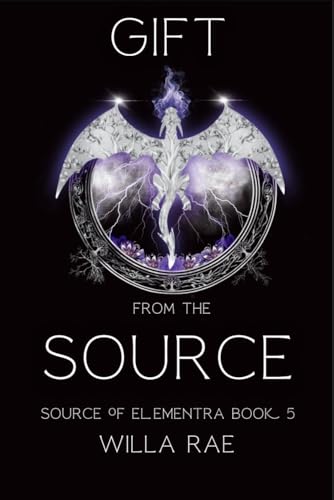 Cover of Gift from the Source (Source of Elementra Book 5)