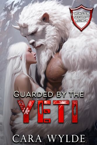 Cover of Guarded by the Yeti: Monster Security Agency